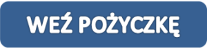 Weź pożyczkę